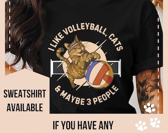 Volleyball Cats Funny T-Shirt, Cat Lover Shirt, Volleyball Player Gift, Cat Apparel, Cat and Volleyball Humor Top, Antisocial introvert