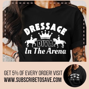 Dressage Diva In The Arena T-Shirt, Equestrian Horse Riding Tee, Dressage Queen Shirt, Horse Lover Gift, Horseback Top, Gift Equine Lover