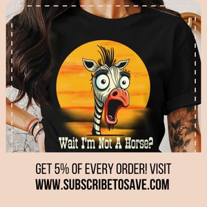 Zebra I&#39;m Not A Horse? T-Shirt, Zebra Lover Shirt, Funny Zebra Tee, Humor Cool Zebra Top, Hippotigris African Zebra, Shocked Zebra Top