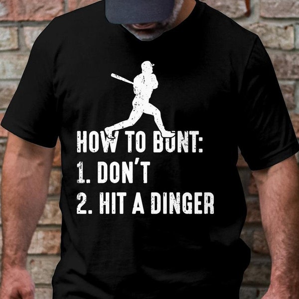 How to Bunt T-shirt, Baseball Lover Present, Baseball Player, Gift For Baseball Fans, Sport Baseball Love Gift