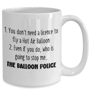 Hot air balloon coffee mug, hot air ballooner gift idea, gift for hot air balloon pilot, Ballooning Tea Mug, Funny Ballooning Gift Idea