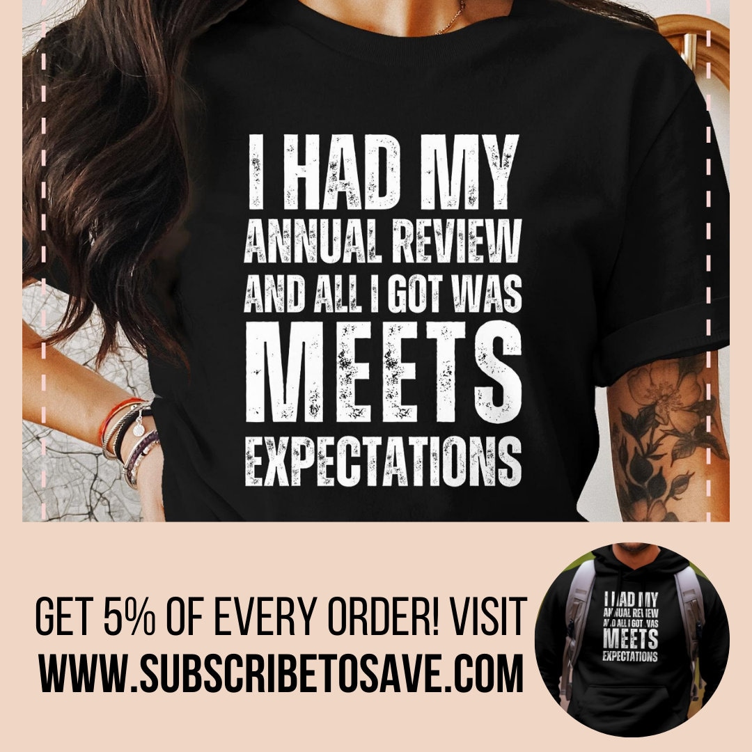Meets Expectations T-Shirt Meets Expectations T-Shirt