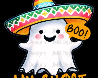 Cute Ghost in Sombrero Mexican Ghost with Boo Digital Design, Funny Halloween PNG, Halloween Costume SVG, Day of the Dead Tee, Ghost Lover