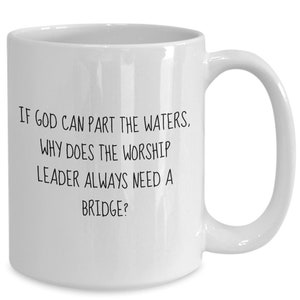Worship Leader mug, Church choir Cup, Music Team Present, Christian Music Lover Praising Him Christian Gift Worship Leader Thank You Gift