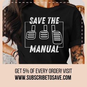 Save The Manual Shirt, Car Guy Shirt, Car Enthusiast Tee, Gift for Him, Dad Gift, Clutch Pedal, Manual Transmission, Save the Stick