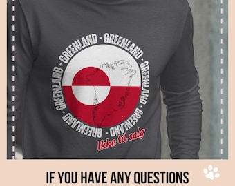 Greenland ikke til salg Long Sleeve Shirt, Greenland Is Ours T-Shirt, Greenlandic Flag Shirt, Finnish Danish Tee, Greenland Pride Apparel