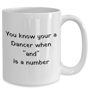 Dancer coffee mug, gift for dancer, dancing gift idea, dance teacher gift, ballet dancer mug, present for hip hop