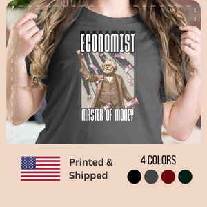 Economist Master of money T-Shirt, Gift for economist, Economist gift, Economics shirt, Economics Tee, Economy, Future Economist Graduation