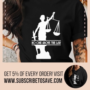 No One Is Above The Law Scales Of Justice Protest T-Shirt No One Is Above The Law Scales Of Justice Protest T-Shirt