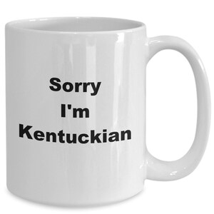 Kentuckian mug, kentucky native mug, kentucky gift, kentucky mug, kentucky pride, kentucky home, kentucky strong, kentucky xmas gift