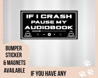 Pegatina para el parachoques de un amante de los libros, pegatina de audiolibro "Si me estrello, pausa", regalo para un amante de los audiolibros, pegatina de ratón de biblioteca, pegatina sarcástica, audionovela