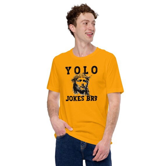 Funny Jesus Yolo T-Shirt Funny Jesus Yolo T-Shirt