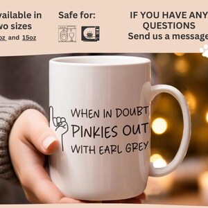 Funny Tea Lover Mug, Pinkies Out Mug, Earl Grey Tea Mug, Cute Gift for Tea Drinkers, Novelty Travel Cup, Tea Drinking Enthusiast Camping Mug