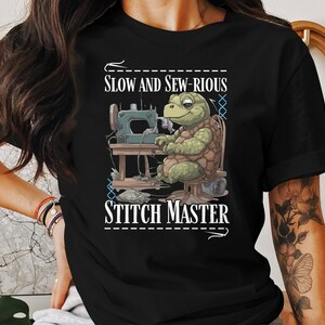 Seamstress Turtle T-shirt, Sewing Turtle Shirt, Gifts for Sewing Lovers, Funny Quilting Shirt, Sewing Enthusiast Gift, Sewer Shirt, Tailor