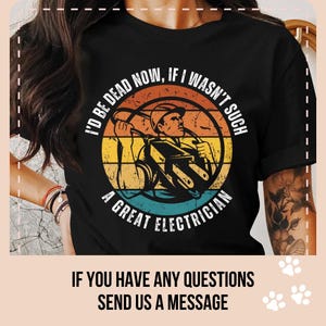 Electrician T-Shirt, Vintage Electrician Shirt, Funny Electrician Gift, Retro Electrician Tee, Electrician Humor Shirt, Sparky Top, Handyman