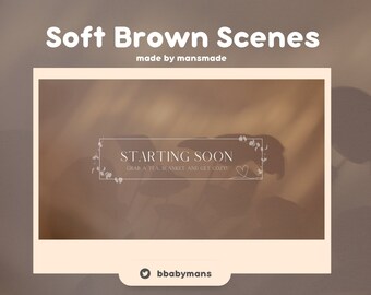 Soft, Cozy Brown Minimalist Overlay - Starting Soon, BRB, Ending and Offline Scene