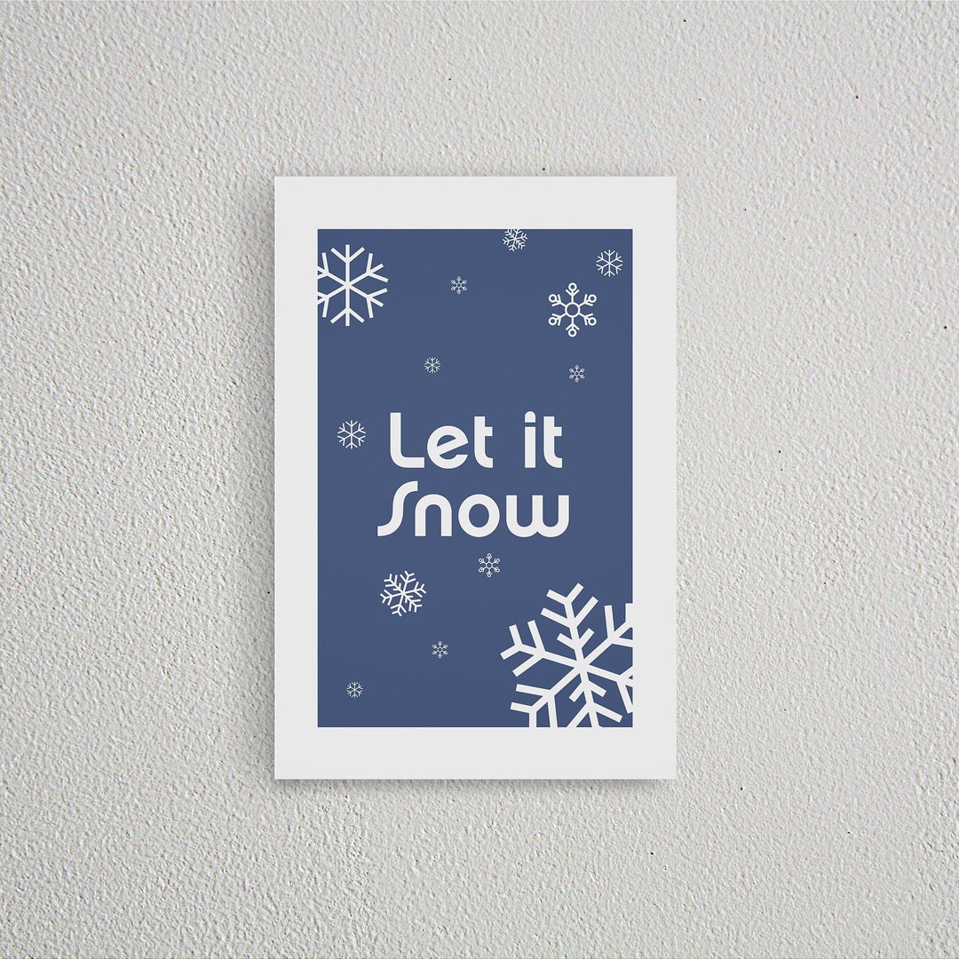 Let It Snow Printable, Feeling Cozy and Warm Artworks, Christmassy ...