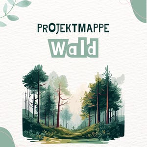 Może przedstawiać: Mapa projektu zatytułowany "PROJEKTMAPPE Wald" z akwarelową ilustracją leśnej ścieżki z wysokimi zielonymi drzewami po obu stronach.