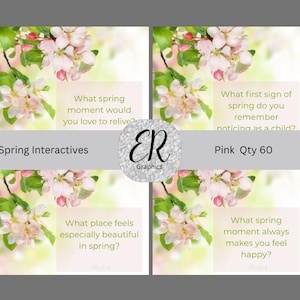 May include: Four cards with spring-themed questions, each displaying images of pink blossoms and green leaves. The cards pose questions such as "What spring moment would you love to relive?" and "What first sign of spring do you remember?" The text "Spring Interactives" and "Pink Qty 60" are also visible.