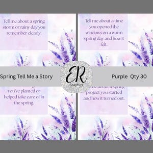 May include: Four cards with lavender watercolour art and text prompts for storytelling. The cards are labelled "Spring Tell Me a Story" and "Purple Qty 30". Each card has a different prompt, such as "Tell me about a spring storm or rainy day you remember clearly."