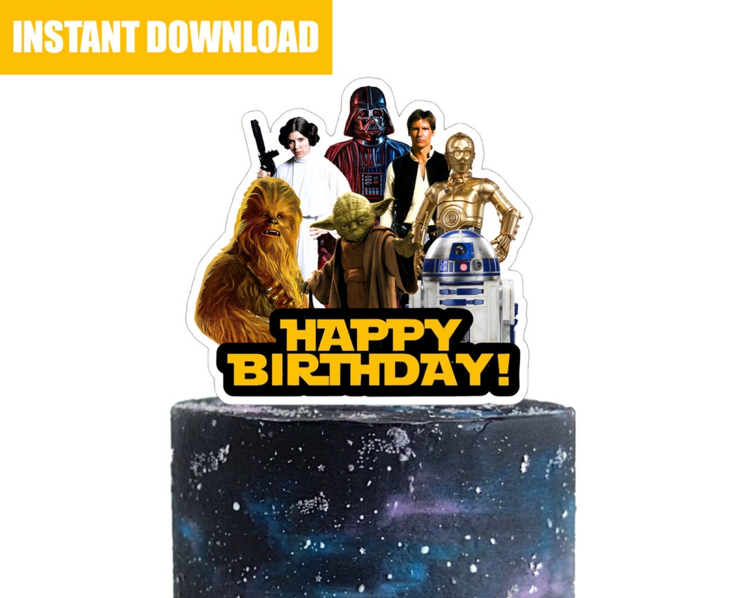 Printable Star Wars Cake Topper Birthday Party Star Wars Cake ...
