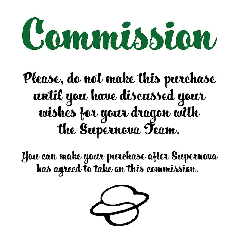 Puede incluir: Un fondo blanco con texto negro que dice "Commission". El texto debajo dice "Por favor, no realice esta compra hasta que haya discutido sus deseos para su drag&oacute;n con el equipo Supernova. Puede realizar su compra despu&eacute;s de que Supernova haya aceptado tomar este encargo."