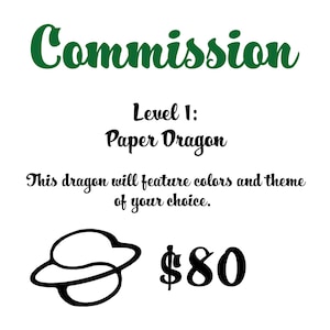 Puede incluir: Una ilustraci&oacute;n en blanco y negro de un drag&oacute;n de papel con el texto "Comisi&oacute;n Nivel 1: Drag&oacute;n de papel" y "Este drag&oacute;n tendr&aacute; colores y un tema de tu elecci&oacute;n." El precio es de 80 &euro;.