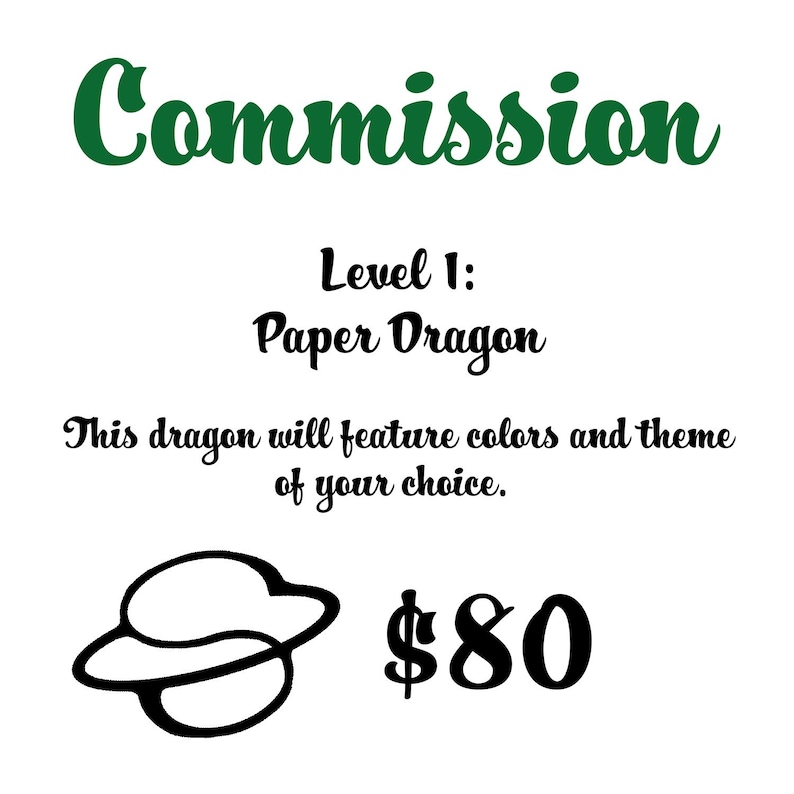 Puede incluir: Una ilustraci&oacute;n en blanco y negro de un drag&oacute;n de papel con el texto "Comisi&oacute;n Nivel 1: Drag&oacute;n de papel" y "Este drag&oacute;n tendr&aacute; colores y un tema de tu elecci&oacute;n." El precio es de 80 &euro;.