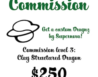 Encargo - Dragón personalizado - Nivel 3: Dragón con estructura de arcilla