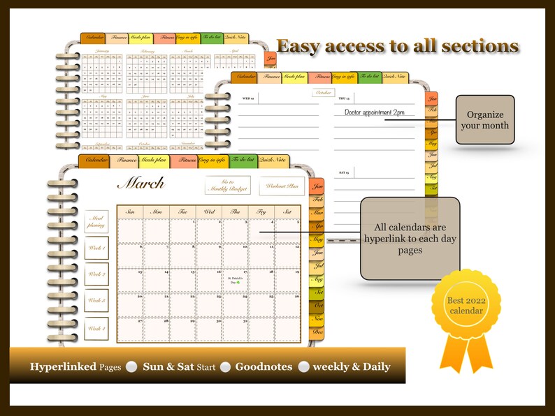 May include: A printable planner with a monthly calendar, weekly calendar, and daily pages. The planner has a brown and gold design with a ribbon and a gold star. The text "Best 2022 calendar" is on the star. The text "Easy access to all sections" is at the top of the image. The text "Organize your month" is in a box on the right side of the image. The text "All calendars are hyperlink to each day pages" is in a box on the right side of the image. The text "Hyperlinked Pages Sun & Sat Start Goodnotes weekly & Daily" is at the bottom of the image.