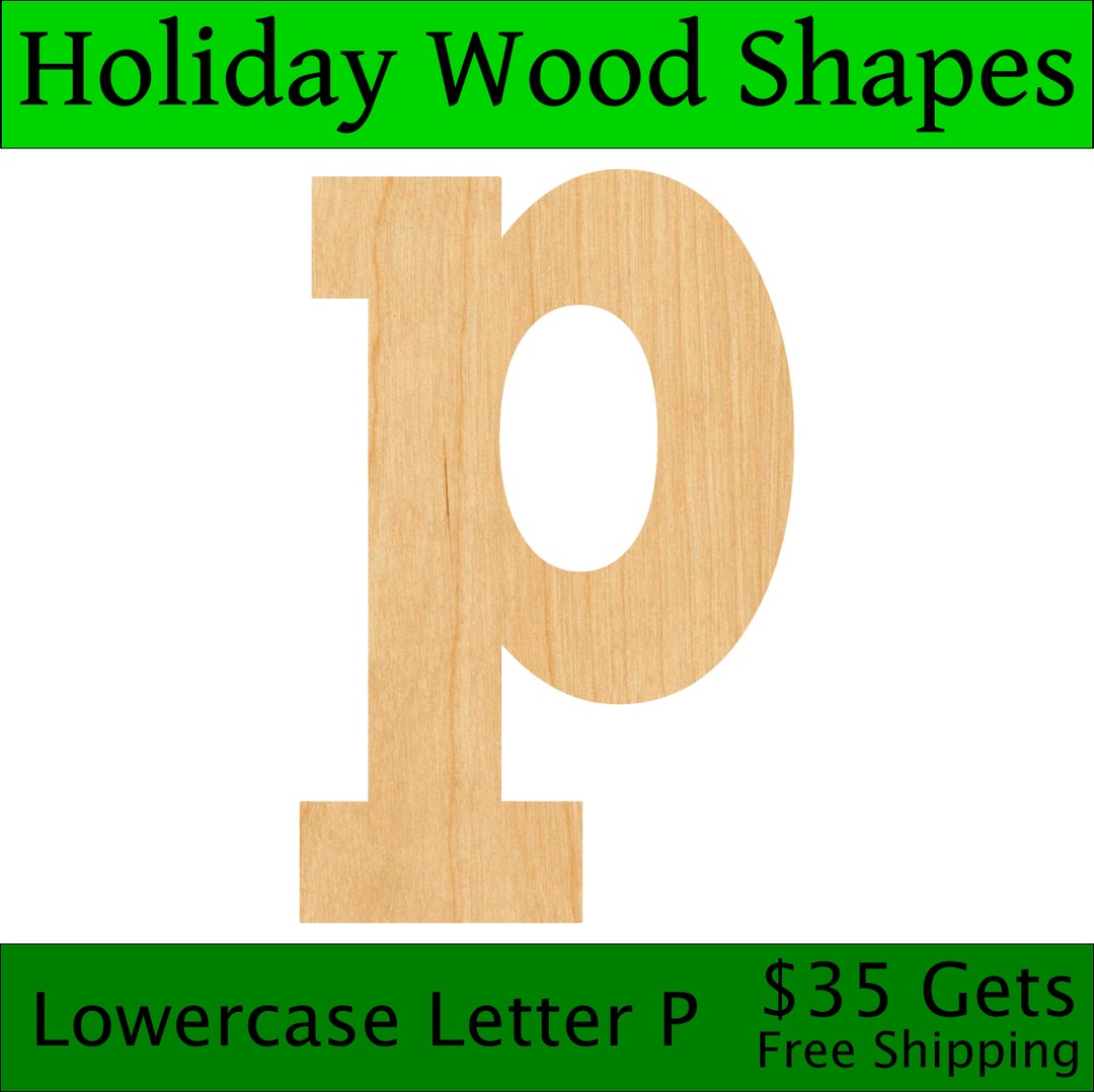 Laser Cut Lowercase Letter P Wood Blank, Crafting Supplies, Wooden ...