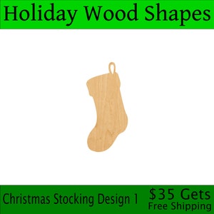 May include: A wooden Christmas stocking shape, ready to be painted or decorated.  The stocking is made of unfinished wood and has a simple design.