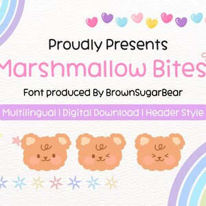 May include: A digital graphic with the text "Marshmallow Bites" in a playful font, presented by BrownSugarBear. The design includes cute bear illustrations and pastel rainbow and heart accents, suitable for digital downloads.