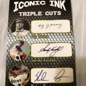 May include: A black and white card with the title "Iconic Ink Triple Cuts" and features three baseball players: Cy Young, Sandy Koufax, and Nolan Ryan. Each player has a photo and their signature.