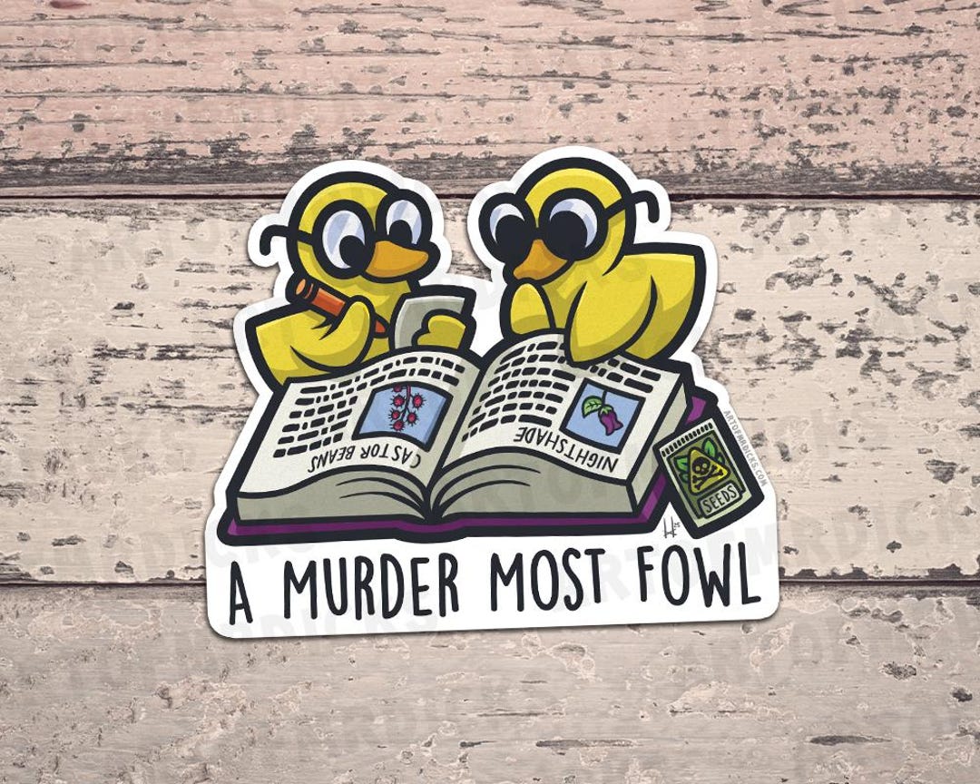 Murder Most Fowl Sticker: Original Art - Etsy