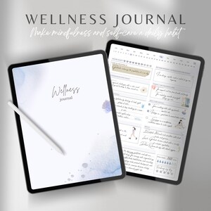 Peut inclure: Deux tablettes noires affichant un journal de bien-être. L'une montre la couverture avec le texte "Wellness journal" et des accents aquarelle. L'autre affiche des entrées de journal. Le texte "WELLNESS JOURNAL" et "Make mindfulness and self-care a daily habit" sont en haut.
