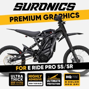 Pode incluir: Motocicleta elétrica preta com detalhes gráficos brancos. A imagem apresenta o texto "SURONICS PREMIUM GRAPHICS" e "FOR E RIDE PRO SS/SR". Texto adicional destaca "ULTRA THICK", "HIGHLY ADHESIVE", "ULTIMATE PROTECTION" e "HQ PRINT".