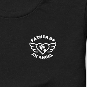 Father of an Angel T-Shirt, Miscarriage Gift for Dad, Child Loss, Still Birth, Miscarriage Present, Infant Loss