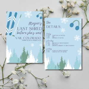 Può includere: Un invito blu e bianco per un viaggio di sci a Vail, Colorado. L'invito dice "Megan's Last Shred Before She's Wed" e include un programma degli eventi per il fine settimana.