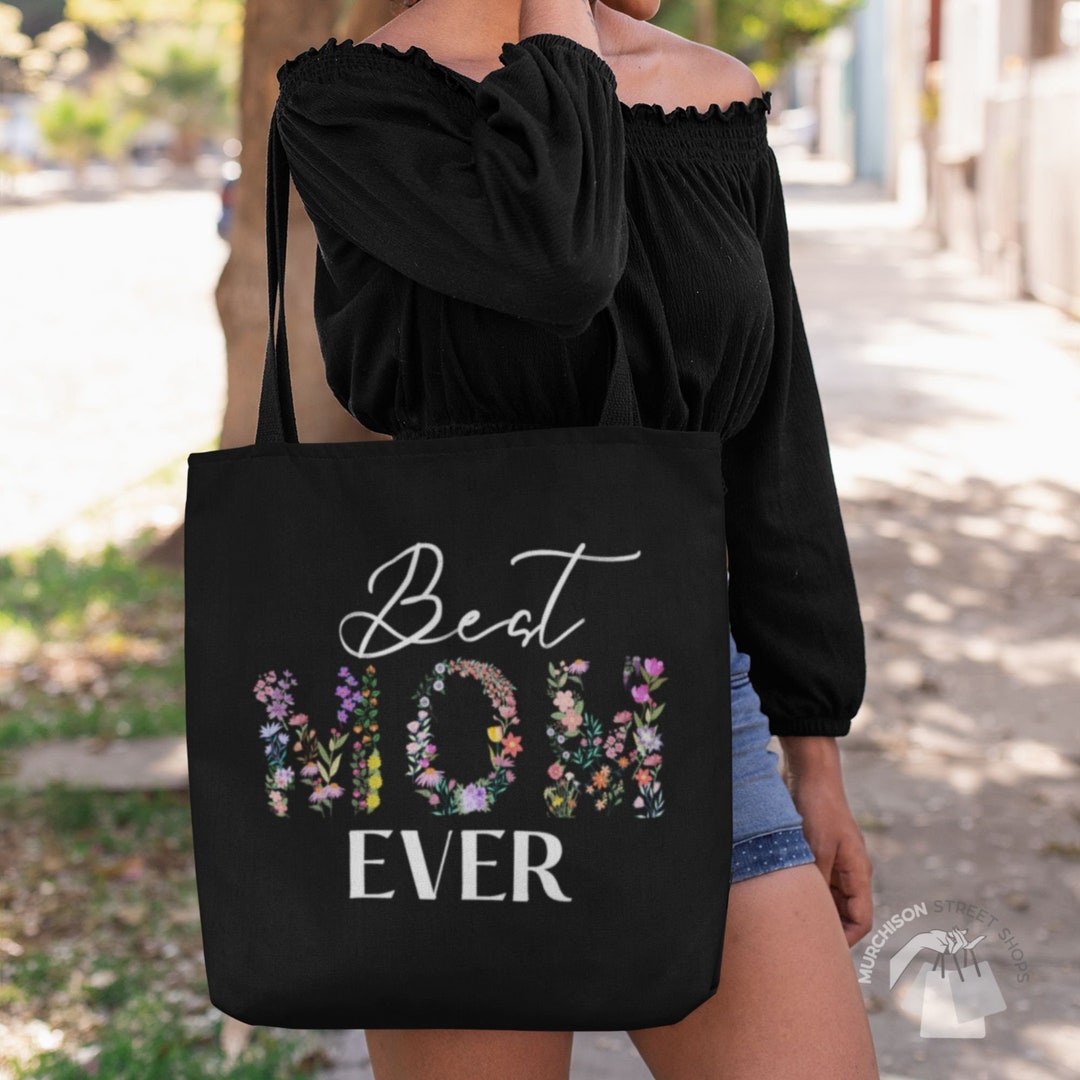 Best Mom Ever Tote Bag With Floral Design Etsy