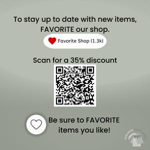Sage green background with information to favorite the shop to stay up to date with new items, scan QR code for a 35% discount and favorite items you like.