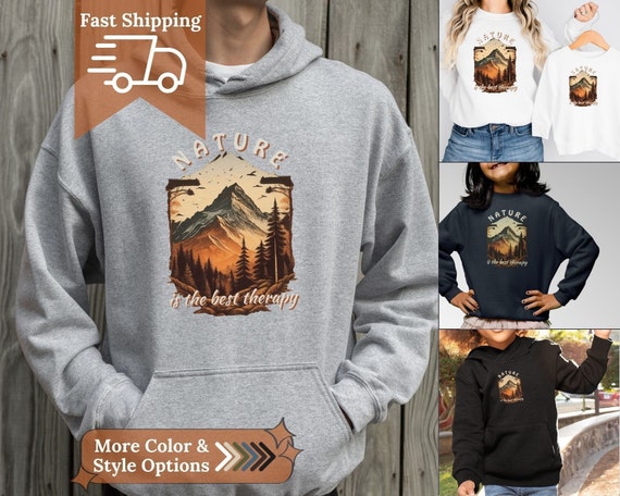 Nature Mountain Hoodie Mental Health Hoodie Pullover Forestcore Oversized Adventure Hooded Sweatshirt Camping Hunting Shirt Outdoorsman Gift