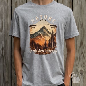 Therapy Shirt Adventure Tshirt Nature Lover Shirt Mountains Outdoor Hiking Shirt