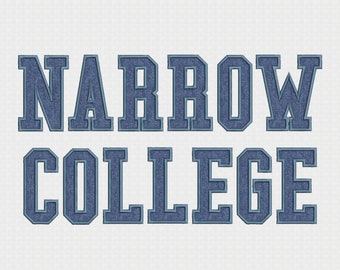 Narrow Applique College Font Machine Embroidery Sport Alphabet Wide Satin 7 sizes: 2", 2.5", 3", 3.5", 4", 4.5", 5" BX format included 1084
