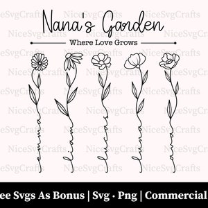 Nanas Garden Where Love Grows Svg, Png Files, Gift for Grandmother Svg, Wildflower Svg, Custom Name Svg, Svg personnalisé, Cricut Files