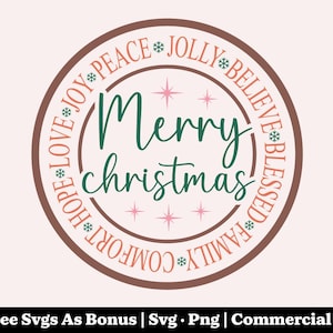 May include: A circular Christmas design with the words "Merry Christmas" in a script font, surrounded by words like "Joy", "Peace", and "Family". The design is in shades of brown, green, and pink, with star accents.