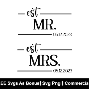 De heer en mevrouw SVG, de heer en mevrouw Est Svg, bruiloft Svg, Hubby & Wifey est 2023 PNG, huwelijk Svg, bruiloft 2023 Svg, gesneden bestanden