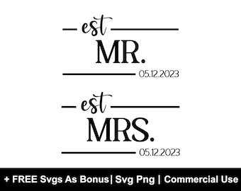 Mr and Mrs SVG, Mr and Mrs Est Svg, Wedding Svg, Hubby & Wifey est 2023 PNG, Marriage Svg, Wedding 2023 Svg, Cut Files