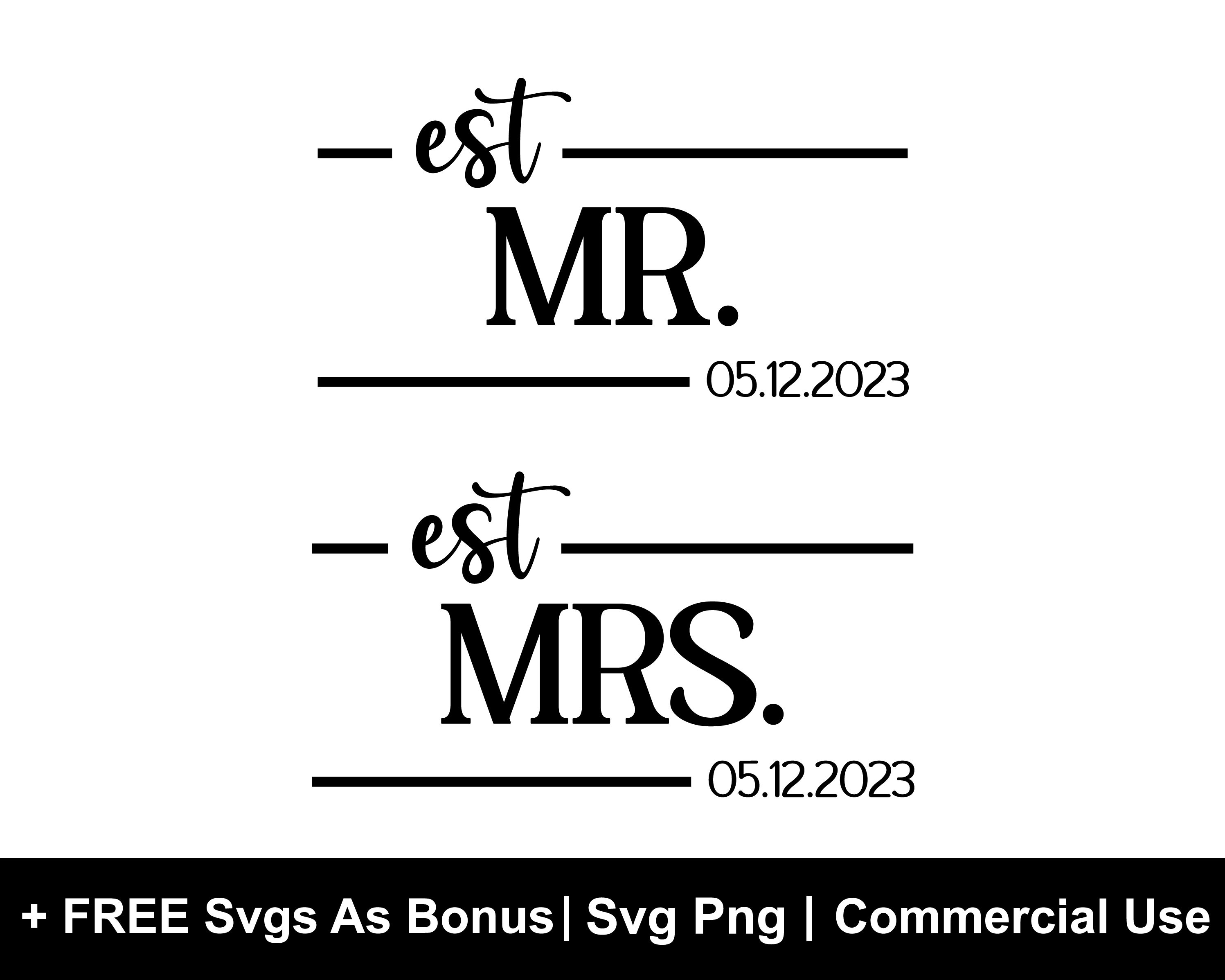 Mr and Mrs SVG, Mr and Mrs Est Svg, Wedding Svg, Hubby & Wifey Est 2023