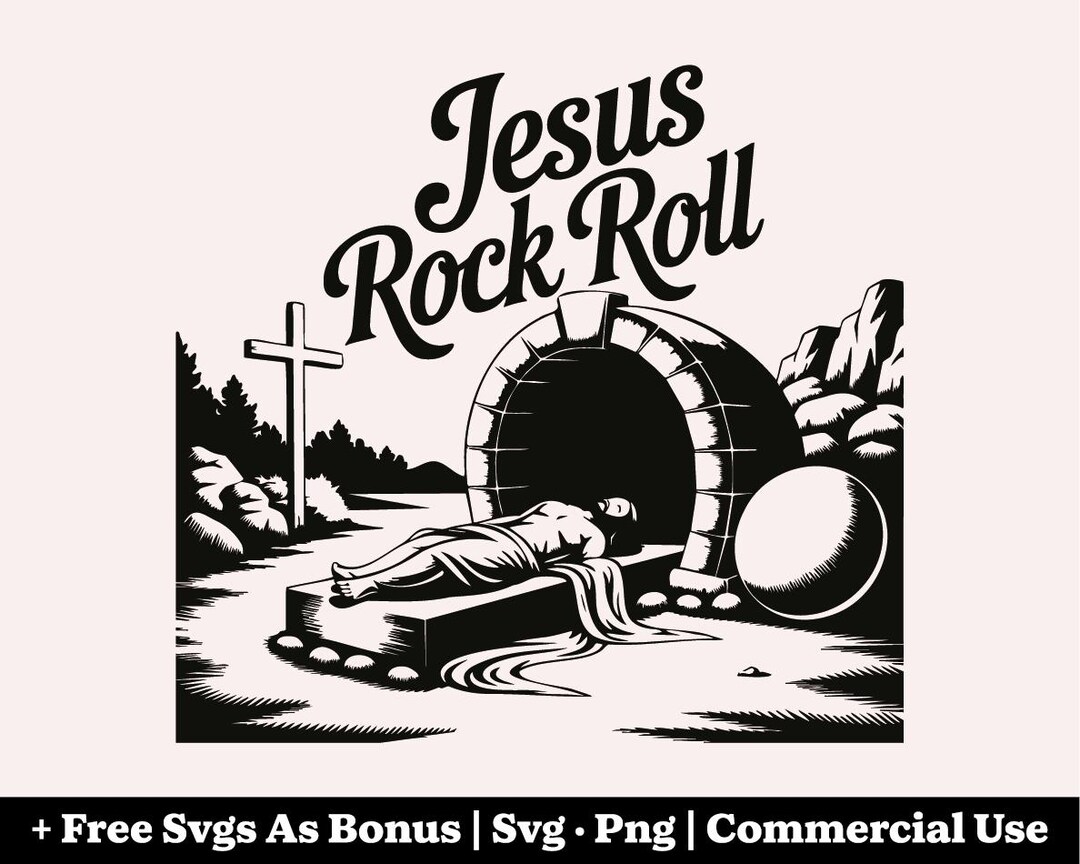 Jesus Rock Roll Svg Png Files, Christian Easter Svg, He is Risen Shirt ...